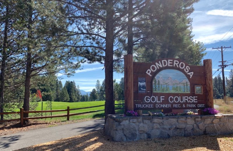 Ponderosa Golf Course Truckee, CA Always Time for 9