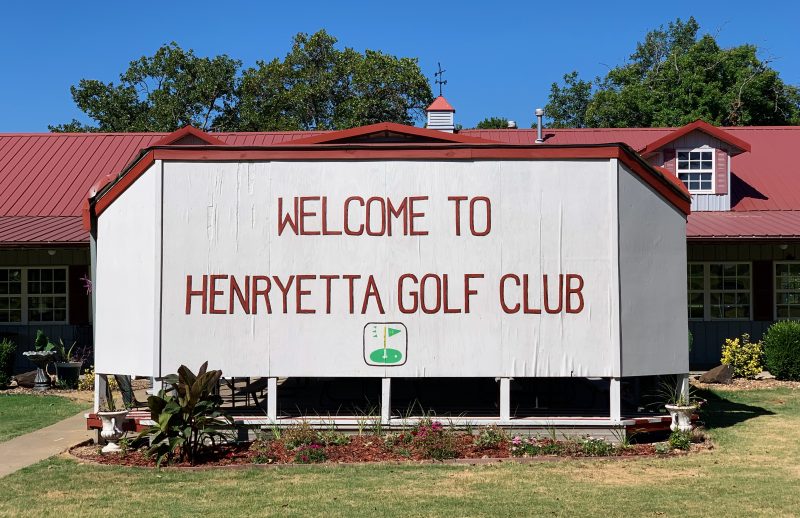 Henryetta Golf Club Henryetta, OK Always Time for 9